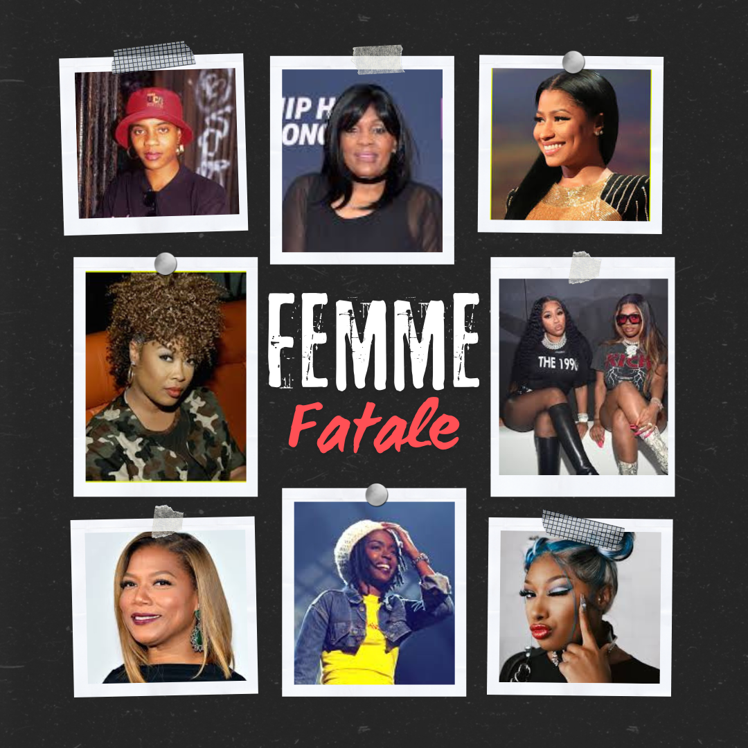 Beyond the Lyrics: Femme Fatales in the Hip-Hop Culture