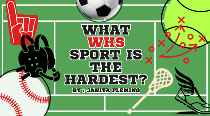 What WHS Sport Is The Hardest?