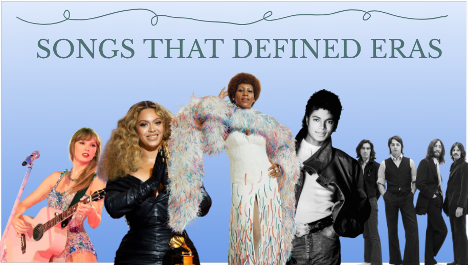Songs that Defined Musical Eras